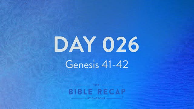 Day 026 (Genesis 41-42)