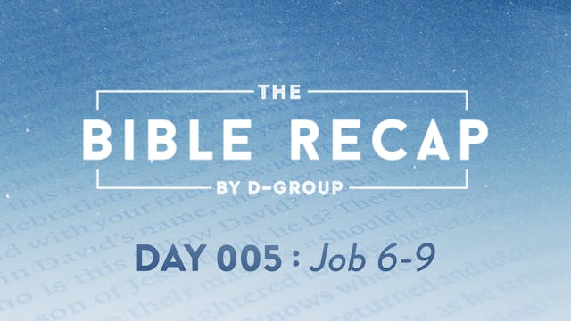 Day 005 (Job 6-9)