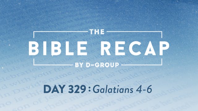 Day 329 (Galatians 4-6)