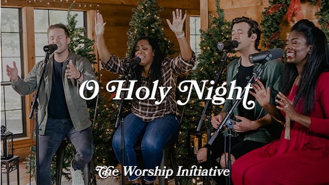 O Holy Night (Live) The Worship Initi...