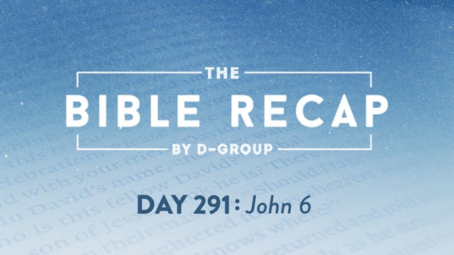 Day 291 (John 6)