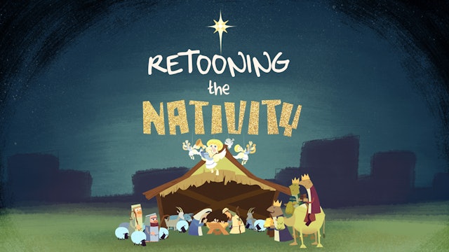Retooning The Nativity
