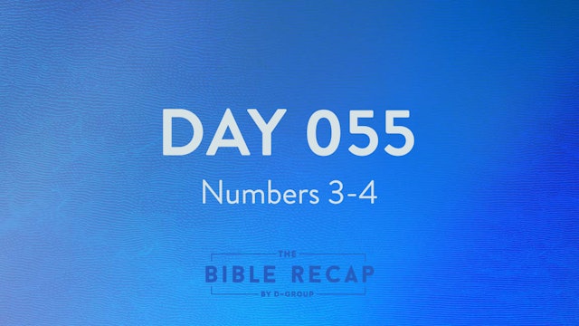 Day 055 (Numbers 3-4)