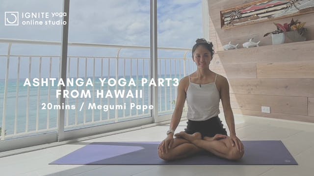 Yoga from Hawaii Ashtanga Yoga - Part...