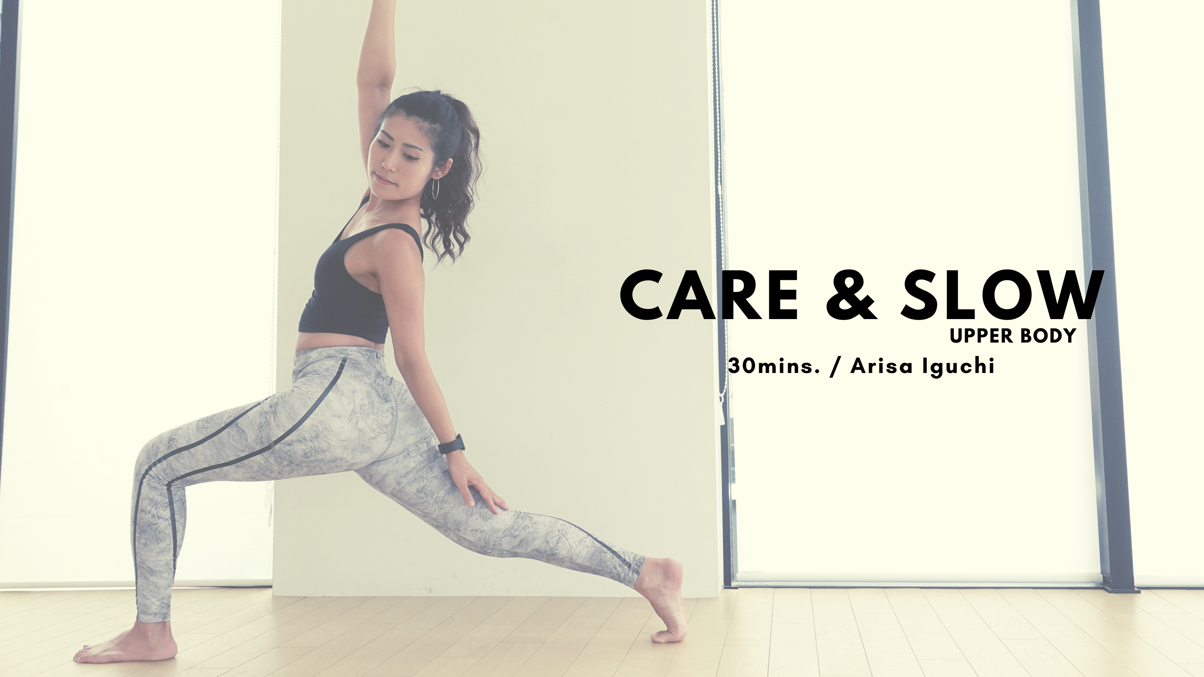 Care & Slow by Arisa Iguchi - 30mins.