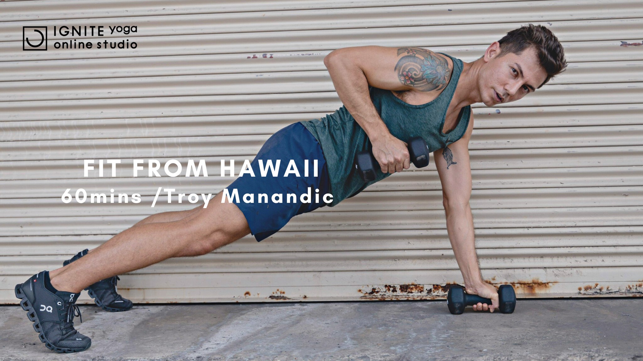 IGNITE FIT from Hawaii by Troy Manandic