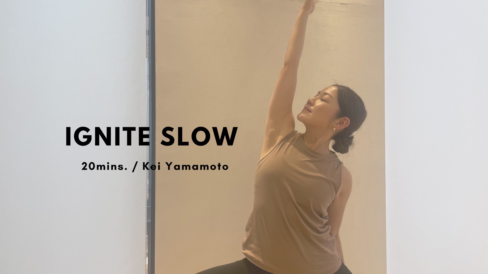 IGNITE SLOW by Kei Yamamoto - 20mins.