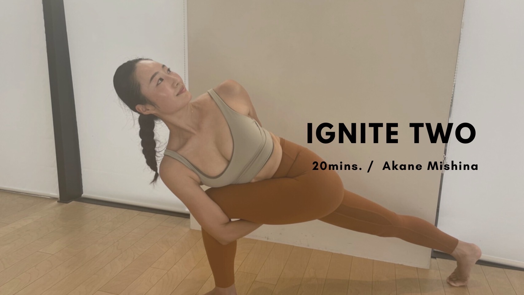 IGNITE TWO by Akane Mishina - 20mins.