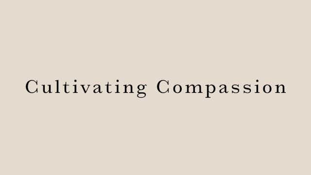 Cultivating Compassion by Juri Edwards