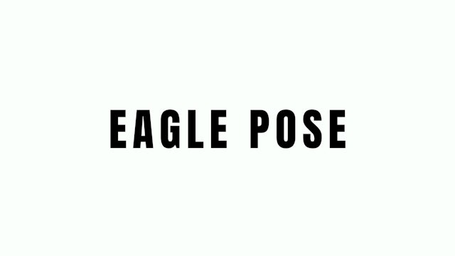 Eagle Pose Breakdown