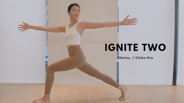 IGNITE TWO by Chika Kim - 20mins.