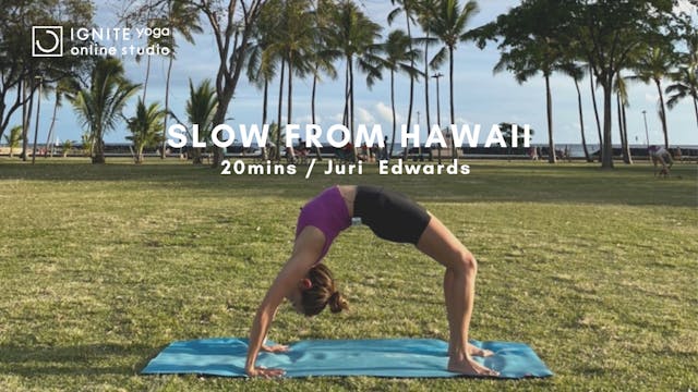 Yoga from Hawaii Slow by Juri