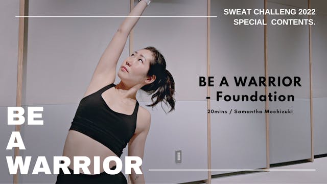 Be a warrior foundation by Samantha M...