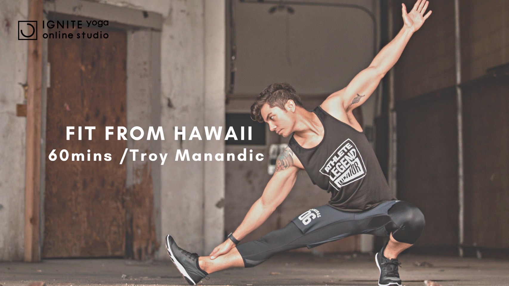 IGNITE FIT from Hawaii by Troy Manandic
