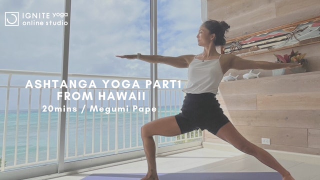 Yoga from Hawaii Ashtanga Yoga - Part 1 by Megumi