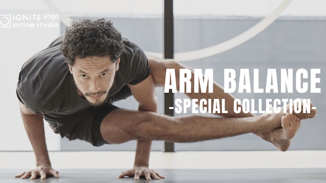 Arm Balance Special Collection