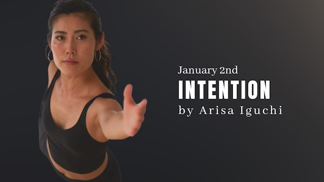 January 2nd Intention by Arisa Iguchi