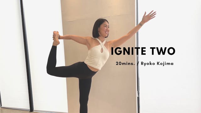 IGNITE TWO by Ryoko Kojima - 20mins.