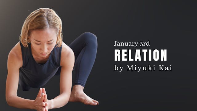 January 3rd Relation by Miyuki Kai