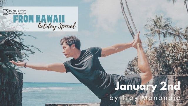 January 2nd Holiday Special from Hawaii by Troy Manandic