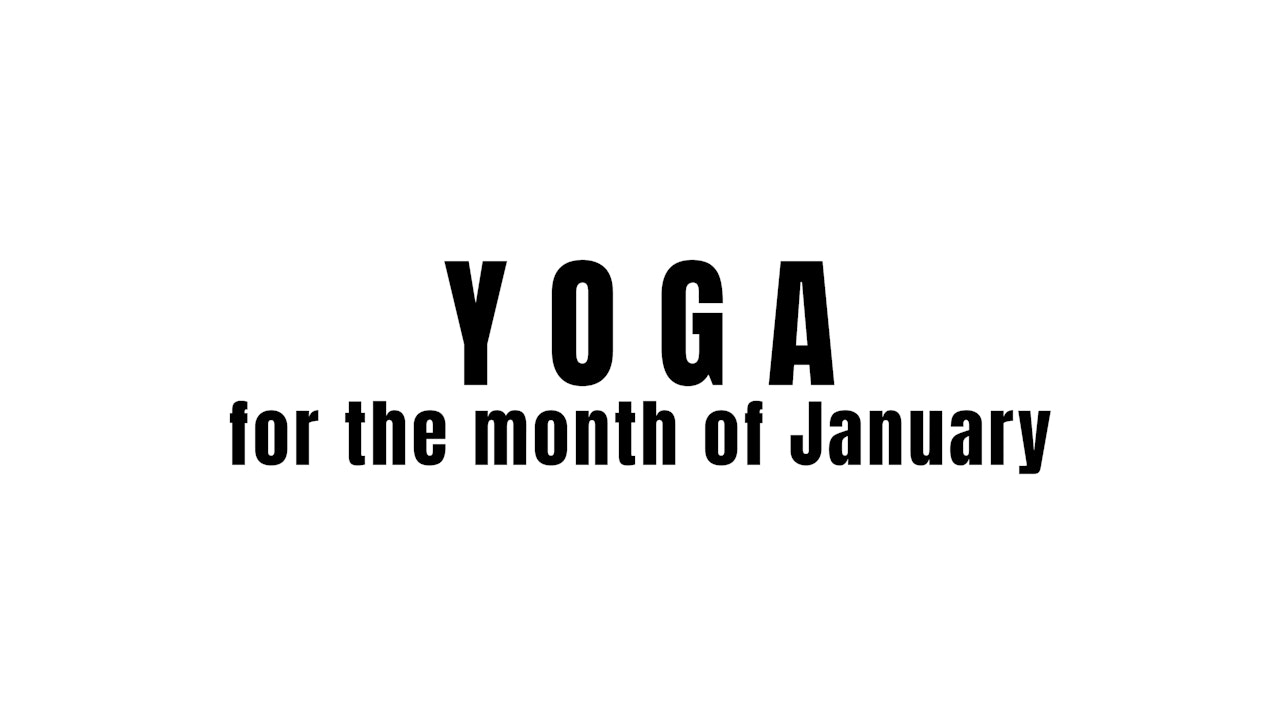 Yoga for the month of January