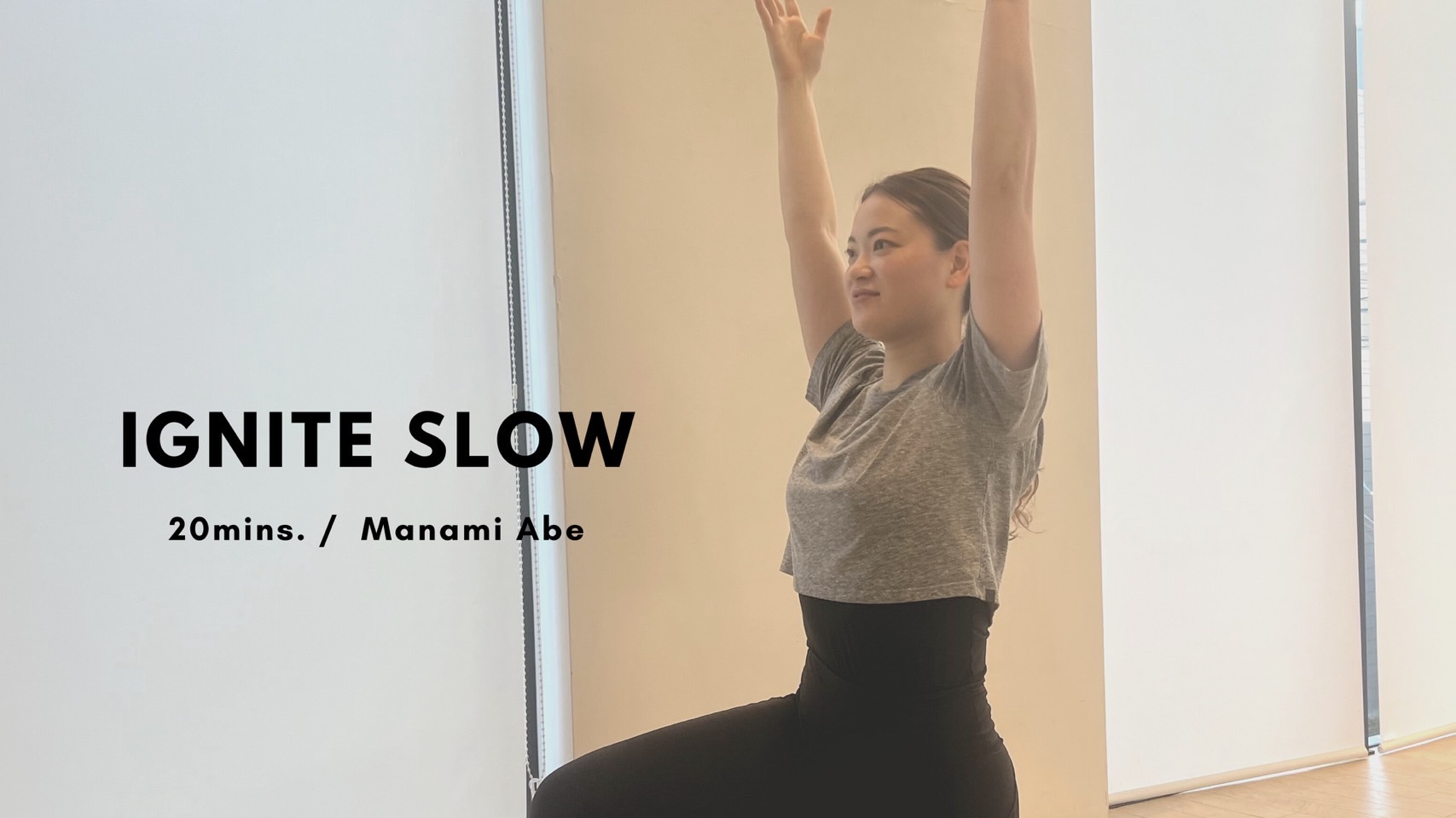 IGNITE SLOW by Manami Abe - 20mins.