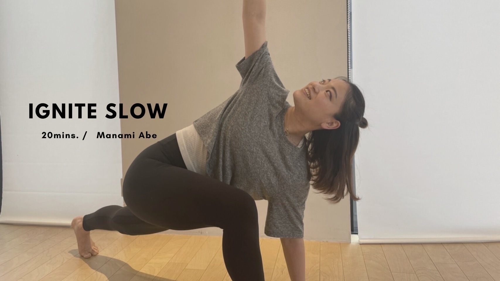 IGNITE SLOW by Manami Abe - 20mins.