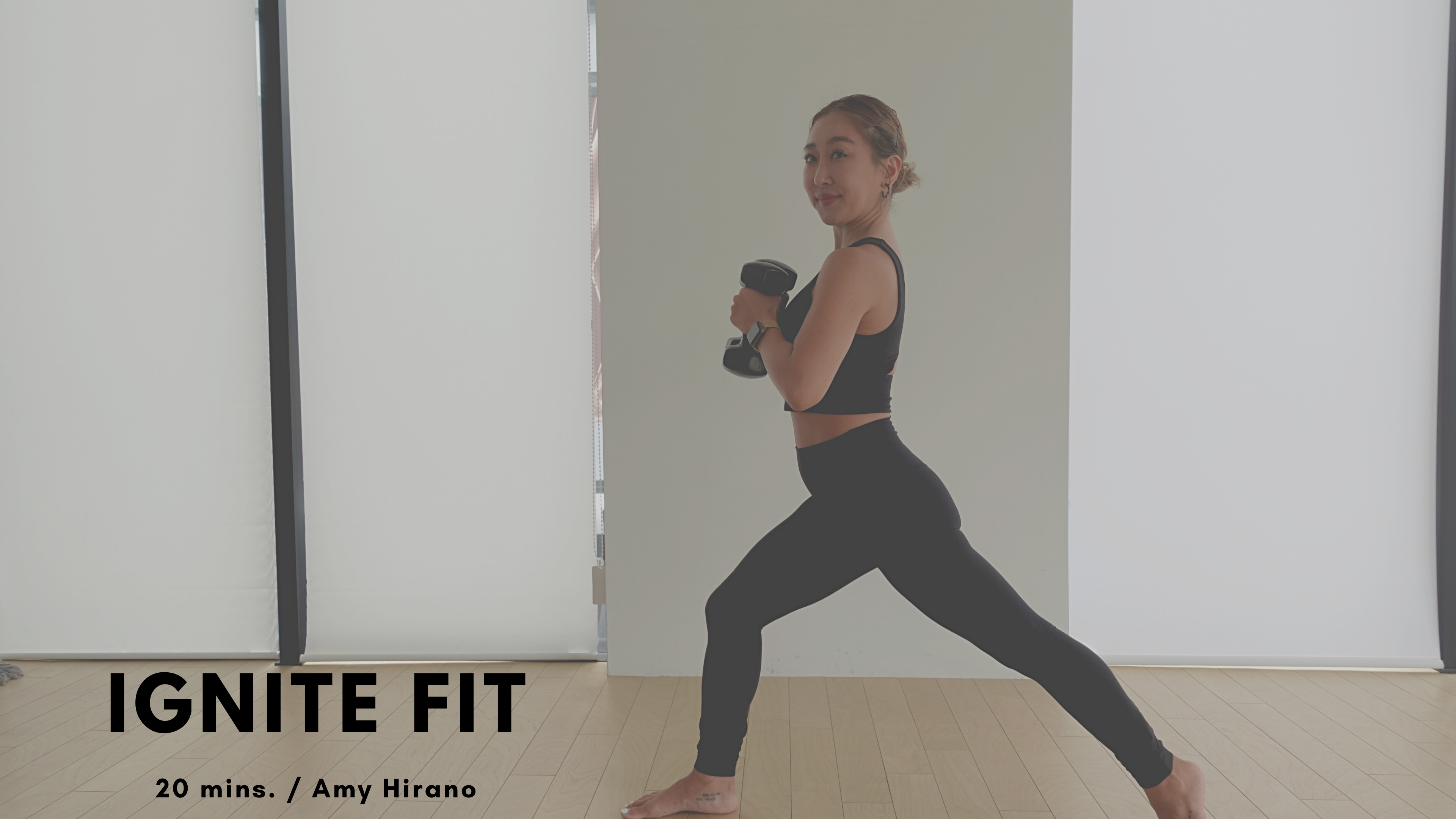 IGNITE FIT by Amy Hirano - 20mins.