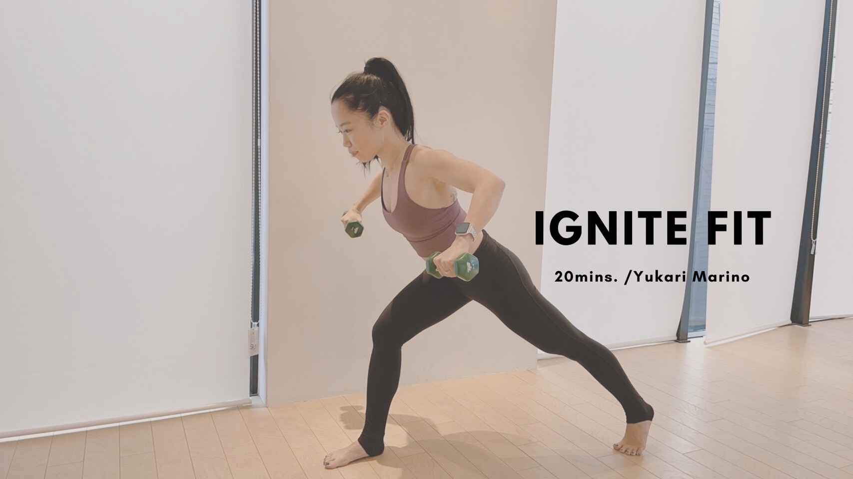 IGNITE FIT by Yukari Marino - 20mins.