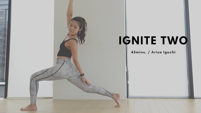 IGNITE TWO by Arisa Iguchi - 45mins.