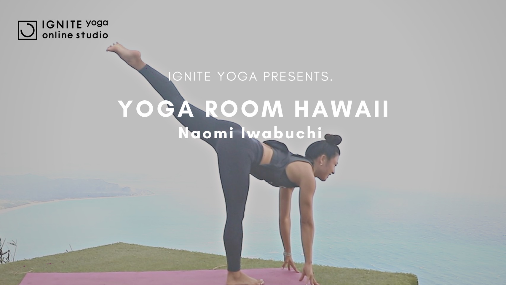 IGNITE FIT from Hawaii by Troy Manandic - YOGA from Hawaii - IGNITE YOGA  ONLINE STUDIO