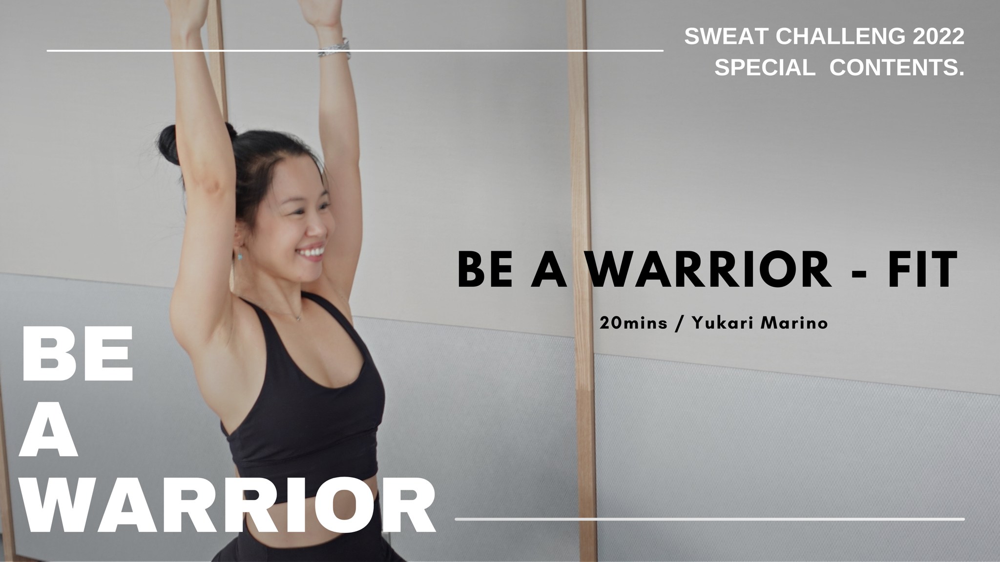 Be a Warrior IGNITE FIT by Yukari Marino