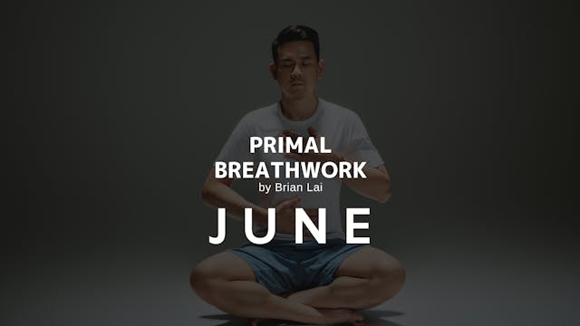 Primal Breathwork : June