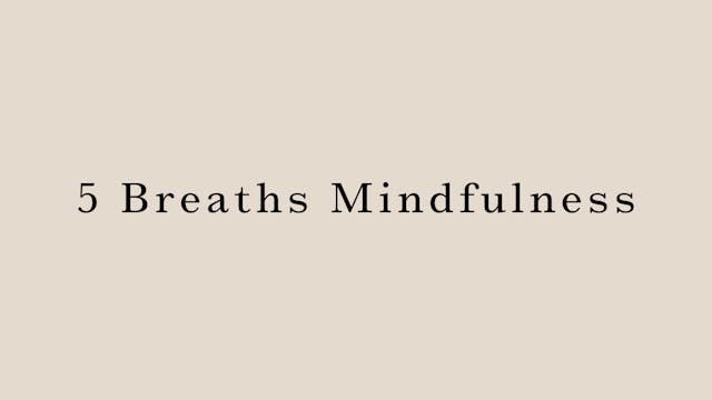 5 breaths mindfulness by Miyuki Kai