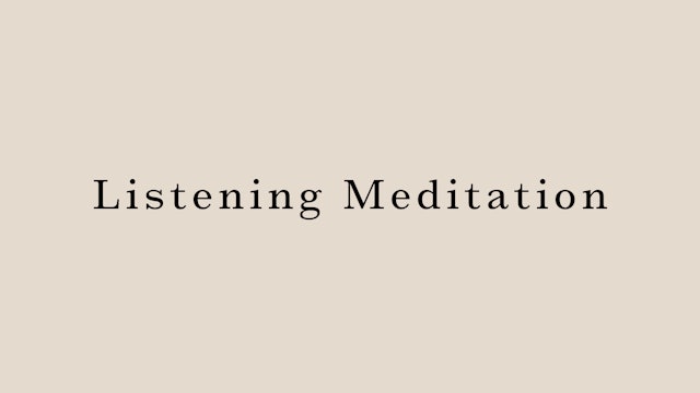 Listening Meditation by Juri Edwards