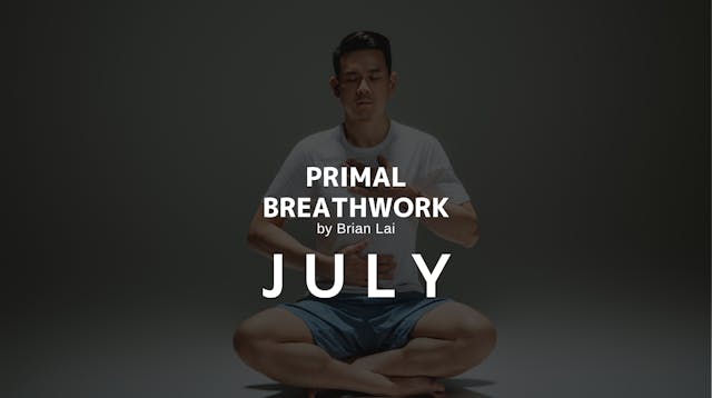 Primal Breathwork : July
