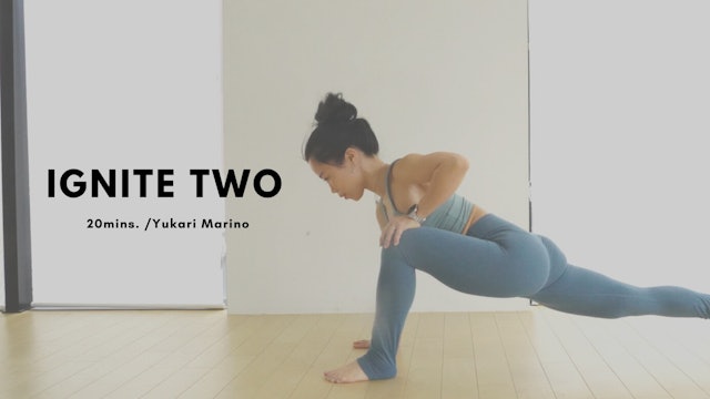 IGNITE TWO by Yukari Marino - 20 mins.