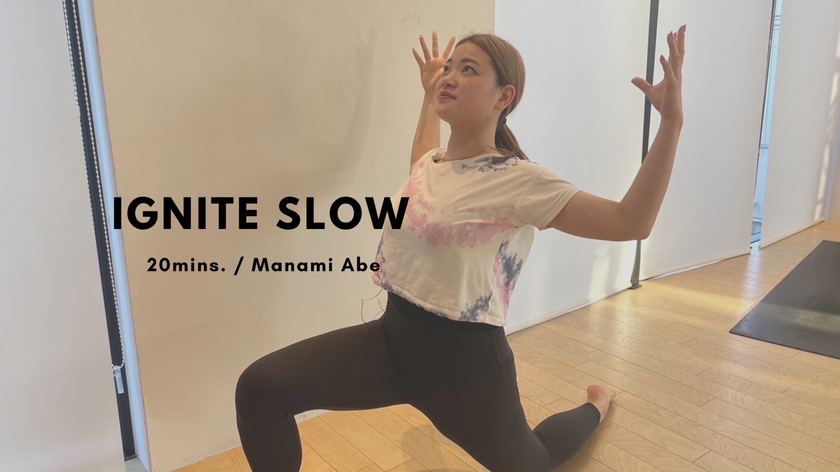 IGNITE SLOW by Manami Abe - 20mins.