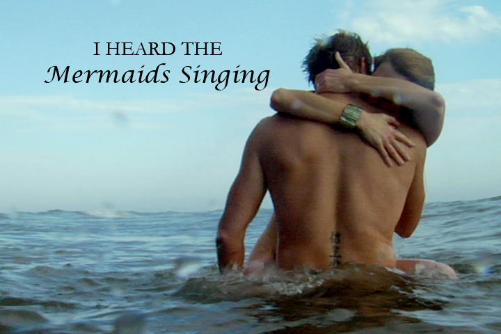 I Heard The Mermaids Singing