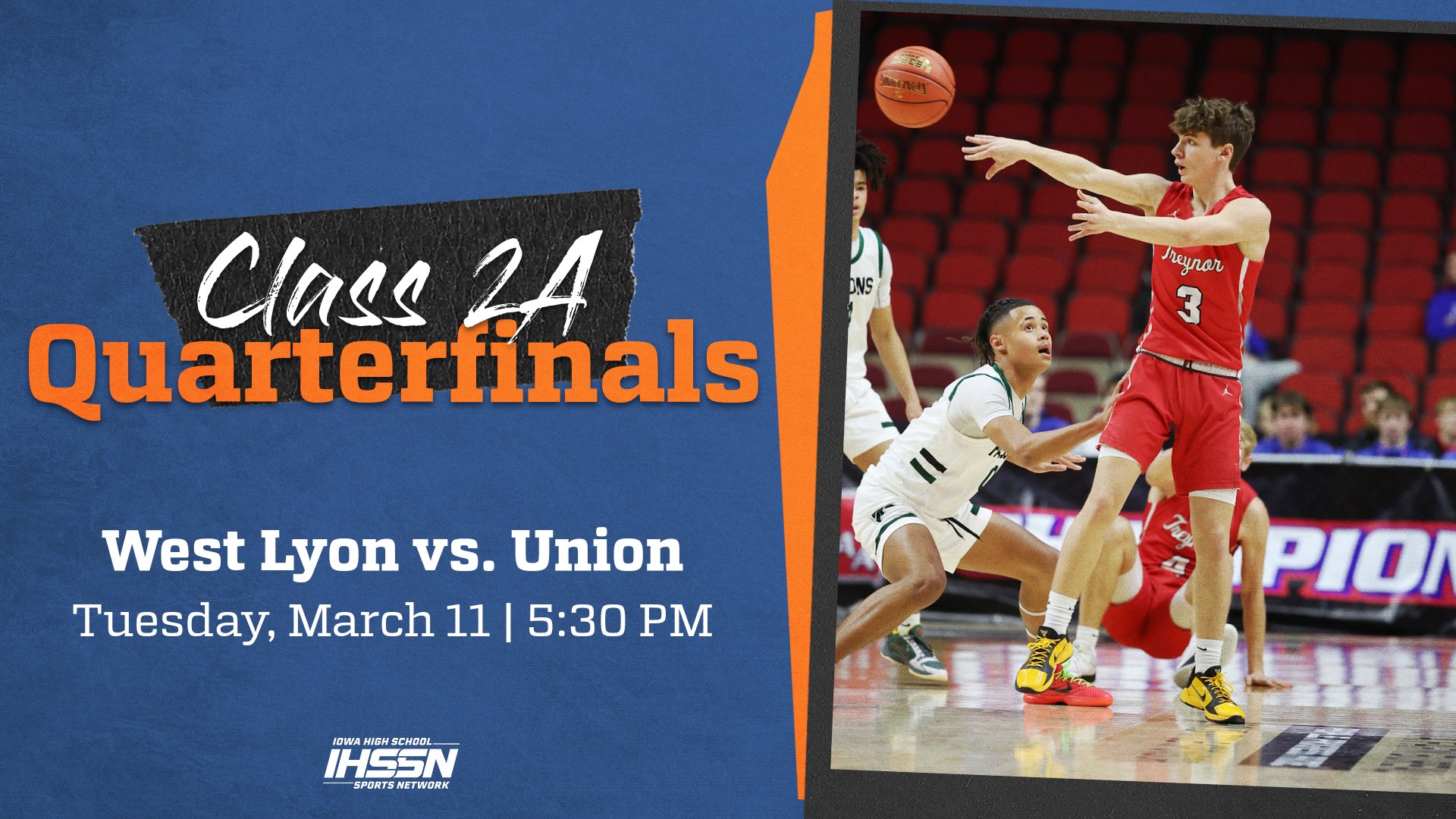 Basketball: 2025, Class 2A Quarterfinals - West Lyon vs. Union