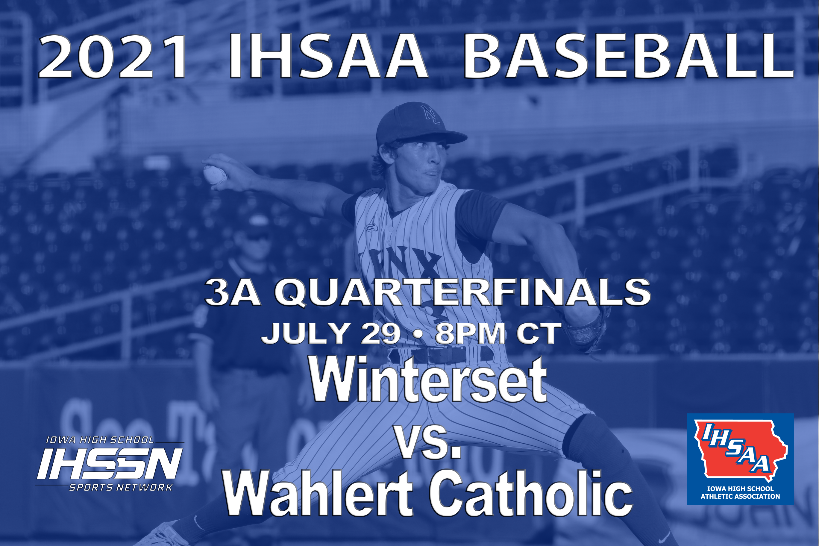 Baseball: 2021, Class 3A Quarterfinals - Winterset vs. Wahlert Catholic 
