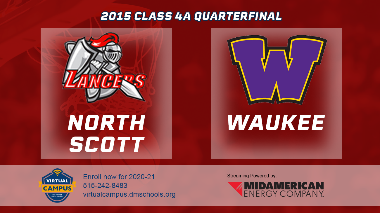 Basketball: 2015, Class 4A Quarterfinals - North Scott vs. Waukee