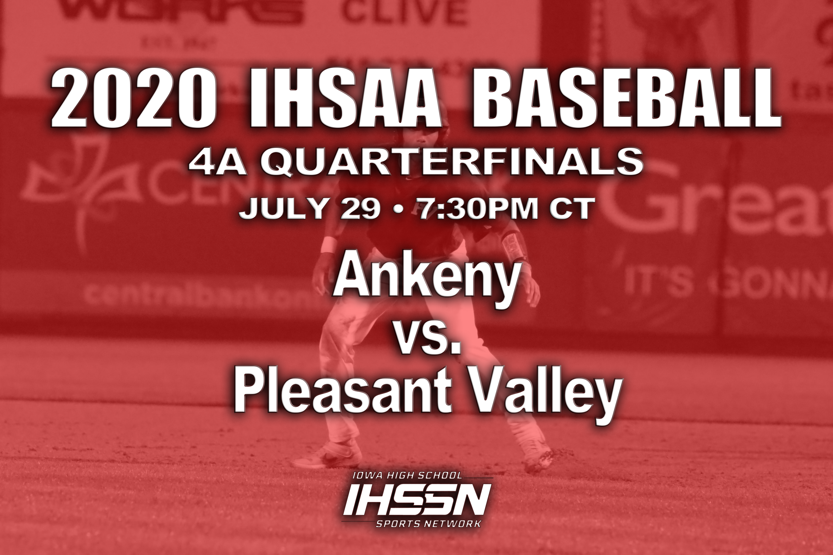Baseball: 2020, Class 4A Quarterfinals - Ankeny vs. Pleasant Valley 