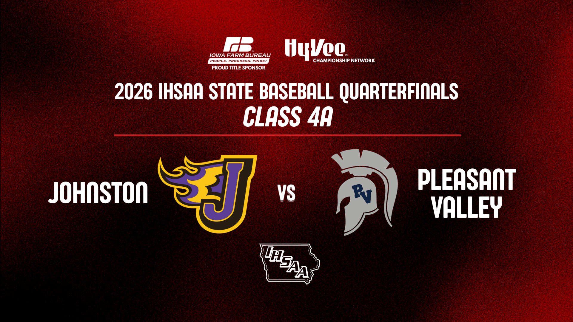 Baseball: 2026, Class 4A Quarterfinal - Johnston vs Pleasant Valley - 07/22/2026, 01:04:05