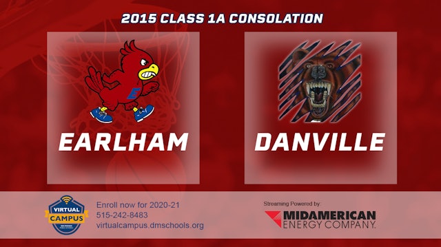 2015 1A Basketball Consolation: Earlham vs. Danville