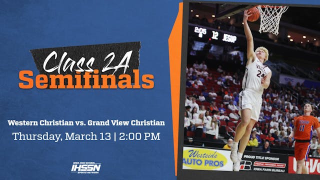 Basketball '25, Class 2A SF - Western Christian vs. Grand View Christian