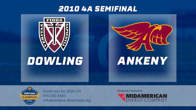 2010 4A Football Semi Finals: Dowling vs. Ankeny