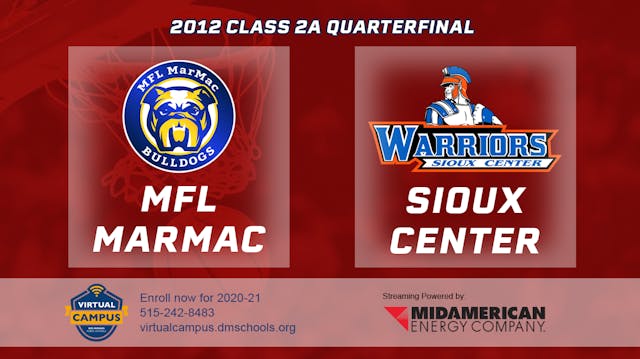2012 2A Basketball Quarter Finals: MF...