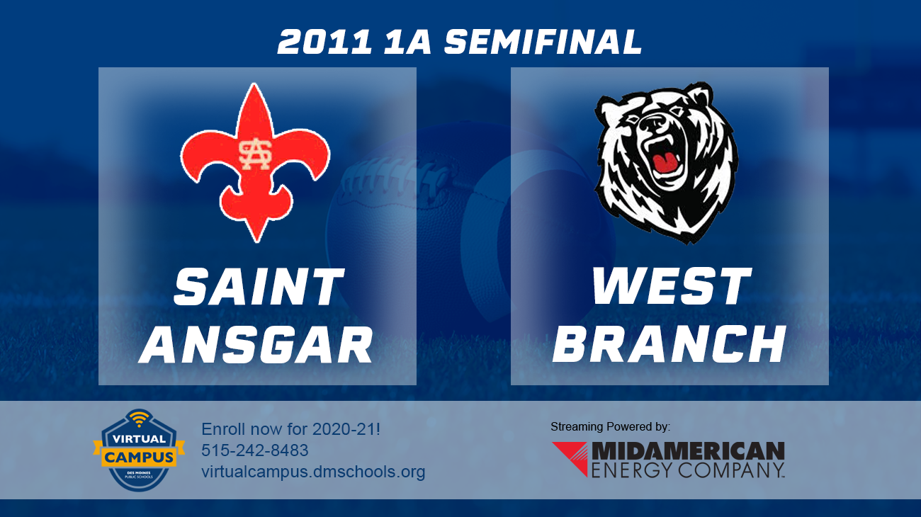 Football: 2011, Class 1A Semifinals - Saint Ansgar vs. West Branch 