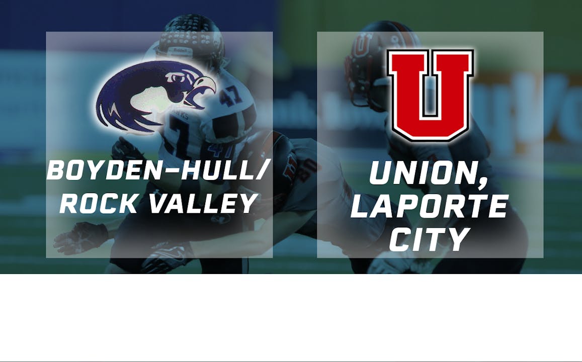2016 2A Football Finals BoydenHullRock Valley vs. Union, LaPorte CIty 2016 State Football